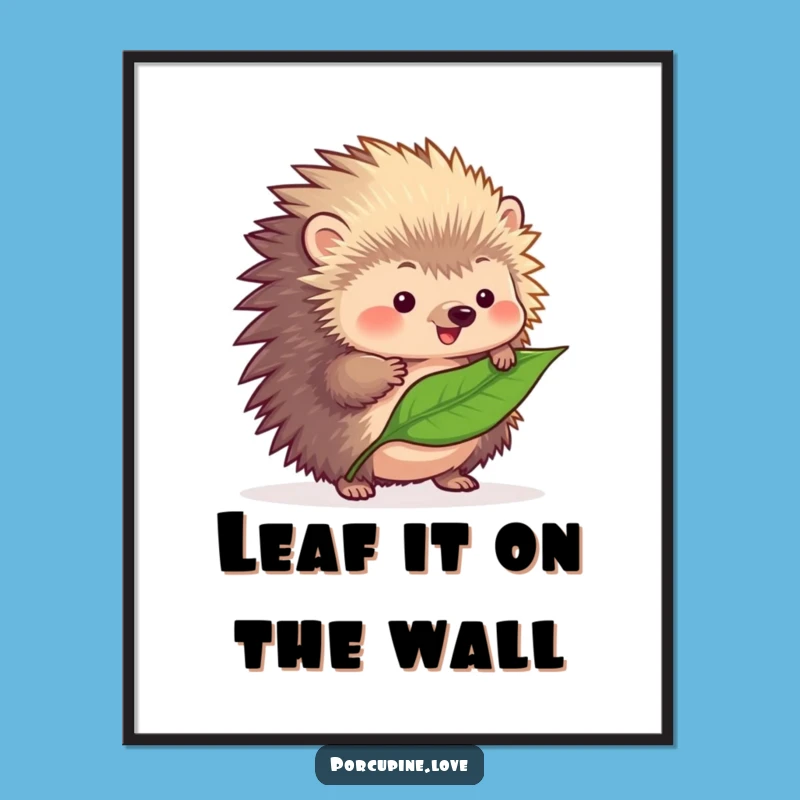 Funny Balancing Porcupine Leaf Digital Art Print - Fluffy Decor, Instant Humor