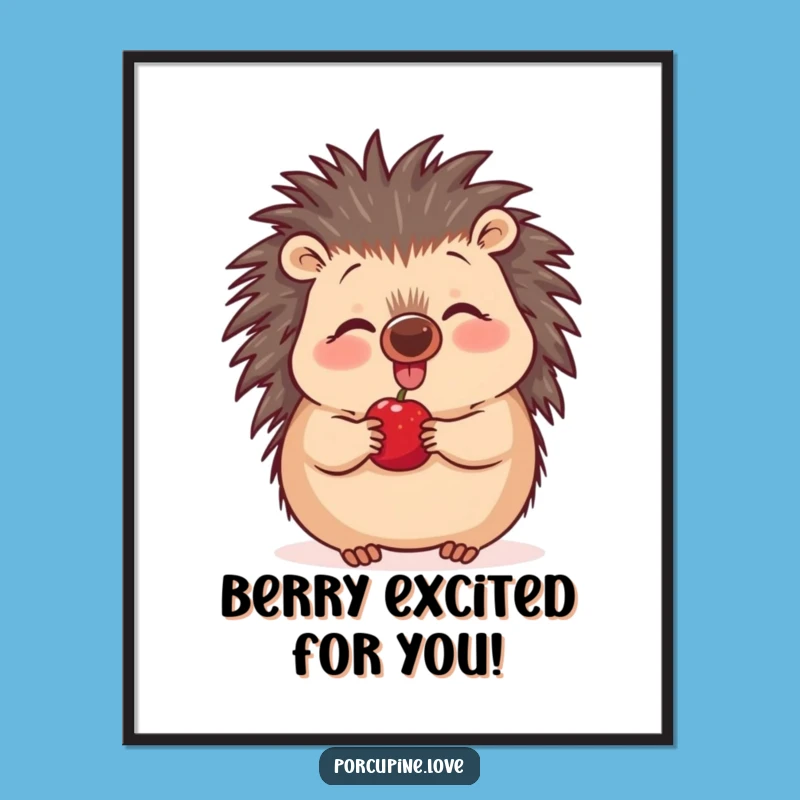 Funny Free Printable Wall Art: Porcupine's Berry Obsession Downloadable Art