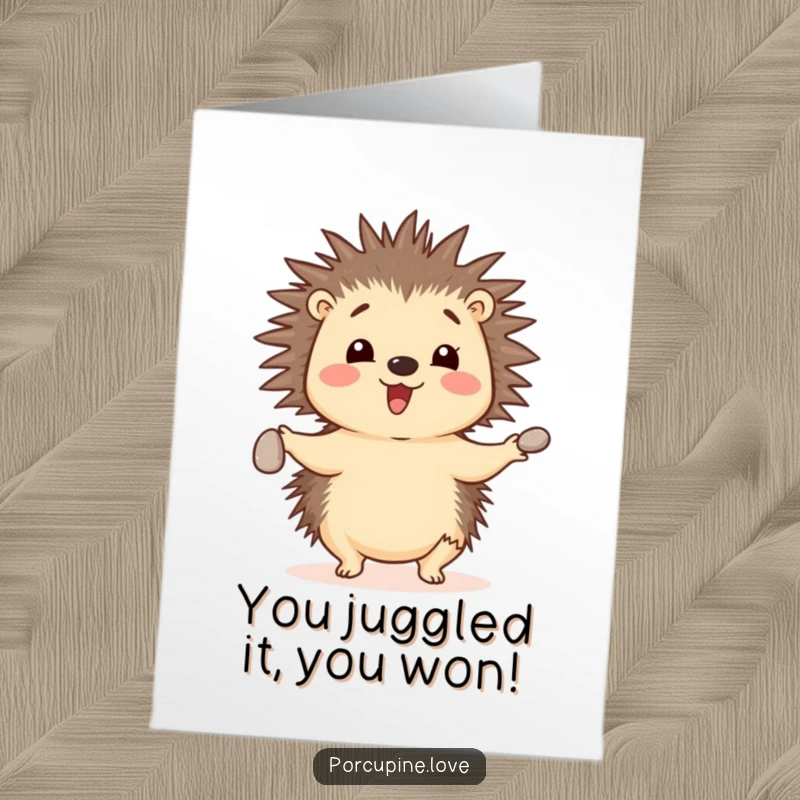 Funny Free Printable Congratulations Card: A cheerful porcupine with quills expertly juggling three small, round pebbles using its spines.