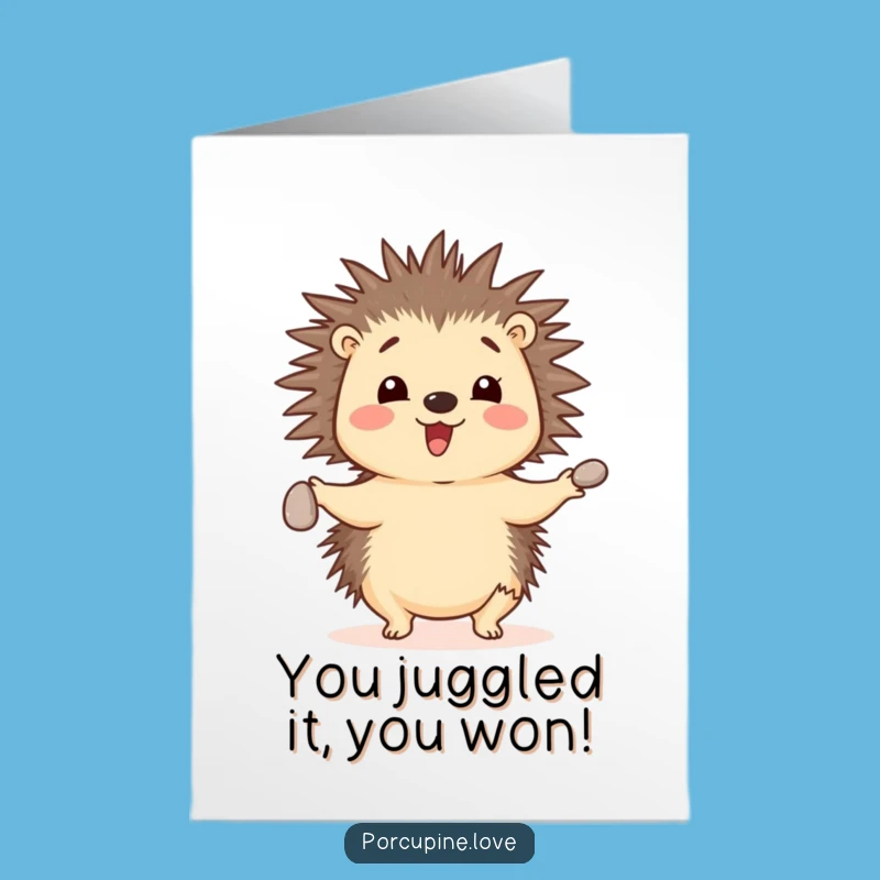 Free Printable Congrats Card: Juggling Porcupine for Amazing Feats