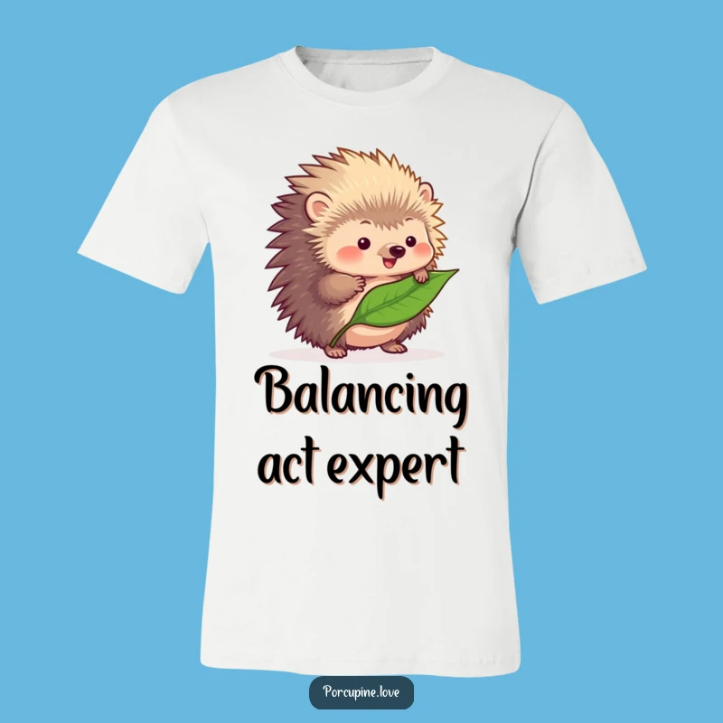 Funny Balancing Porcupine Leaf T-Shirt - Fluffy Humor Tee, Great Funny Gift